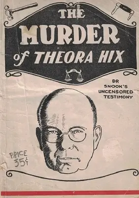 Die Ermordung von Theora Hix - The Murder of Theora Hix