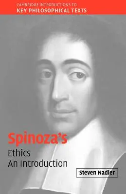 Spinozas 'Ethik': Eine Einführung - Spinoza's 'Ethics': An Introduction