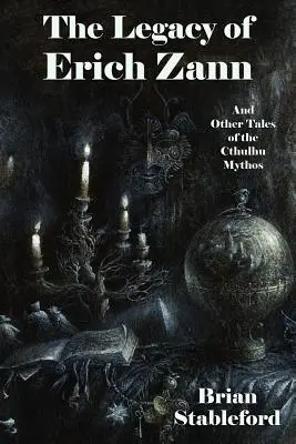 Das Vermächtnis von Erich Zann und andere Erzählungen aus dem Cthulhu-Mythos - The Legacy of Erich Zann and Other Tales of the Cthulhu Mythos