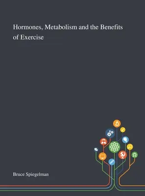 Hormone, Stoffwechsel und der Nutzen von Bewegung - Hormones, Metabolism and the Benefits of Exercise