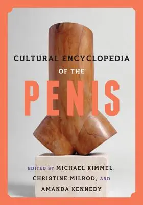 Kulturelle Enzyklopädie des Penis - Cultural Encyclopedia of the Penis