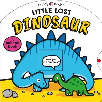 Kleiner verlorener Dinosaurier (Suchen & Finden): Ein prähistorisches Such- und Findebuch - Little Lost Dinosaur (Search & Find): A Prehistoric Search-And-Find Book