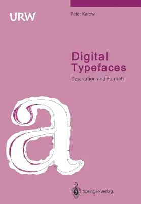 Digitale Schriften: Beschreibungen und Formate - Digital Typefaces: Description and Formats