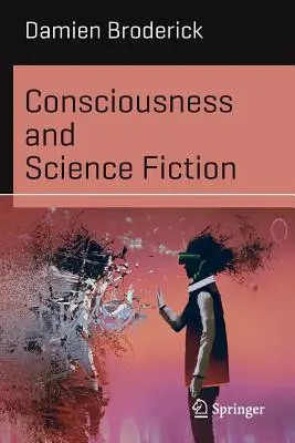 Bewusstsein und Science Fiction - Consciousness and Science Fiction
