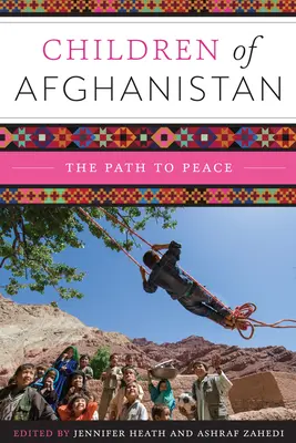 Kinder von Afghanistan: Der Weg zum Frieden - Children of Afghanistan: The Path to Peace