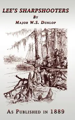 Lees Scharfschützen - Lee's Sharpshooters