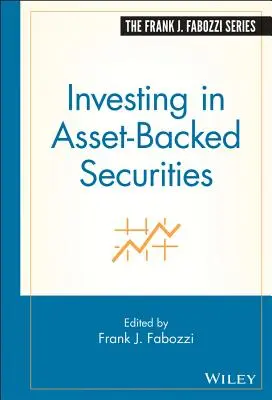 Investieren in Asset-Backed Securities - Investing in Asset-Backed Securities