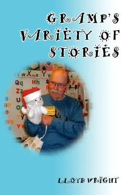 Gramps Vielfalt an Geschichten - Gramp's Variety of Stories