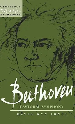 Beethoven: Die Pastoralsymphonie - Beethoven: The Pastoral Symphony