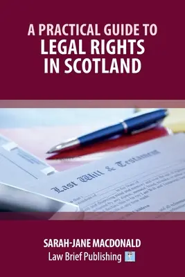 Ein praktischer Leitfaden zu den Rechtsansprüchen in Schottland - A Practical Guide to Legal Rights in Scotland