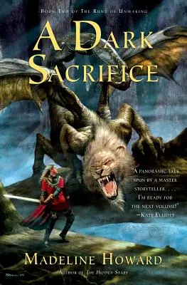 Ein dunkles Opfer: Buch Zwei der Rune des Unheils - A Dark Sacrifice: Book Two of the Rune of Unmaking
