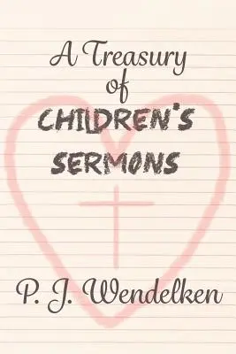 Eine Schatzkammer mit Kinderpredigten - A Treasury of Children's Sermons