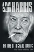 Ein Mann namens Harris - Das Leben von Richard Harris - A Man Called Harris - The Life of Richard Harris