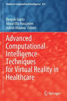 Fortgeschrittene Techniken der rechnergestützten Intelligenz für die virtuelle Realität im Gesundheitswesen - Advanced Computational Intelligence Techniques for Virtual Reality in Healthcare