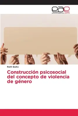 Psicosocial Construccin del concepto de violencia de gnero - Construccin psicosocial del concepto de violencia de gnero