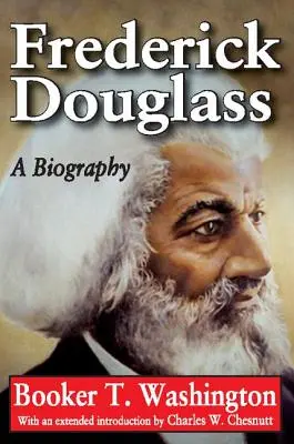 Frederick Douglass: Eine Biographie - Frederick Douglass: A Biography