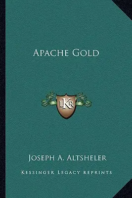 Apachen-Gold - Apache Gold