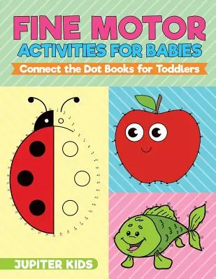 Feinmotorische Aktivitäten für Babys - Connect the Dot Bücher für Kleinkinder - Fine Motor Activities for Babies - Connect the Dot Books for Toddlers