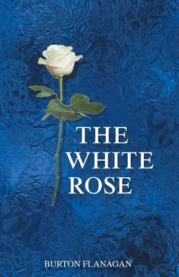 Die Weiße Rose - The White Rose