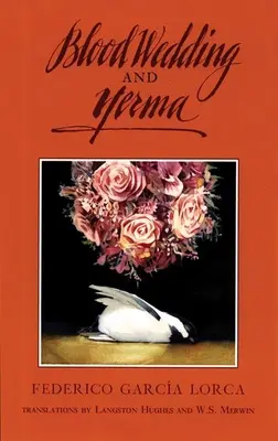 Bluthochzeit und Yerma - Blood Wedding and Yerma