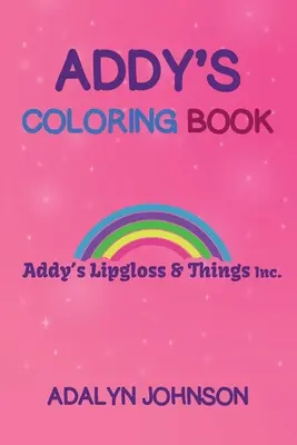 Addy's Malbuch für Mädchen - Addy's Coloring Book For Girls