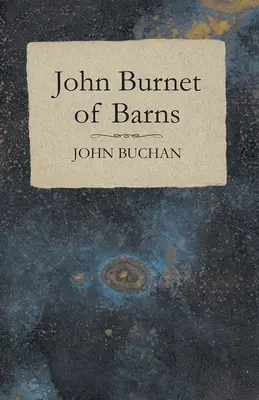 John Burnet von Barns - John Burnet of Barns