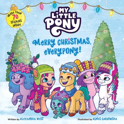 My Little Pony: Fröhliche Weihnachten, Everypony! Enthält mehr als 50 Aufkleber! - My Little Pony: Merry Christmas, Everypony!: Includes More Than 50 Stickers!