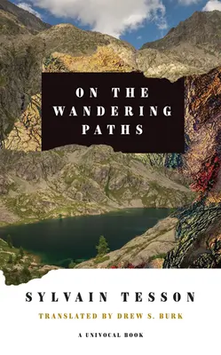 Auf den wandernden Pfaden - On the Wandering Paths