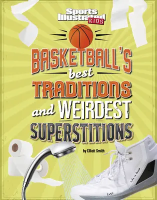 Die besten Traditionen und der seltsamste Aberglaube im Basketball - Basketball's Best Traditions and Weirdest Superstitions