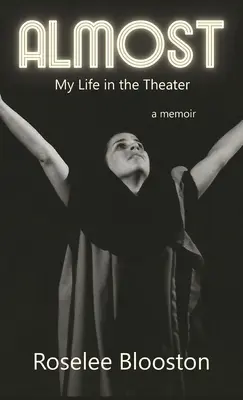 Fast: Mein Leben im Theater - Almost: My Life in the Theater