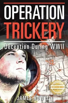 Operation Betrug: Täuschung im Zweiten Weltkrieg - Operation Trickery: Deception During WWII