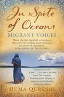 Trotz der Ozeane - Stimmen der Migranten - In Spite of Oceans - Migrant Voices