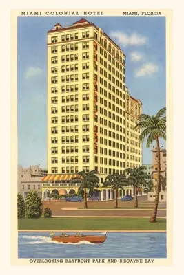 Weinleseblatt Miami Colonial Hotel, Miami, Florida - Vintage Journal Miami Colonial Hotel, Miami, Florida