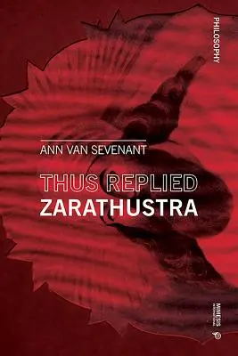 Also antwortete Zarathustra - Thus Replied Zarathustra