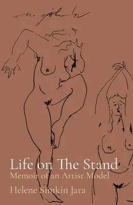 Leben am Stand: Memoiren eines Künstlermodells - Life on The Stand: Memoir of an Artist Model