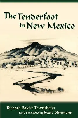 Der Zartfuß in New Mexico - The Tenderfoot in New Mexico