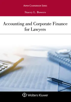 Rechnungswesen und Unternehmensfinanzierung für Juristen - Accounting and Corporate Finance for Lawyers