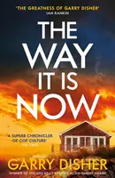 Way It Is Now - ein absolut fesselnder und unaufhaltsamer australischer Kriminalroman - Way It Is Now - a totally gripping and unputdownable Australian crime thriller