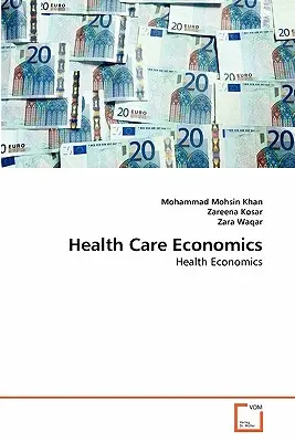 Ökonomie des Gesundheitswesens - Health Care Economics