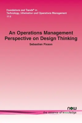Eine betriebswirtschaftliche Perspektive auf Design Thinking - An Operations Management Perspective on Design Thinking