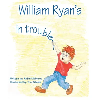 William Ryan ist in Schwierigkeiten - William Ryan's in Trouble