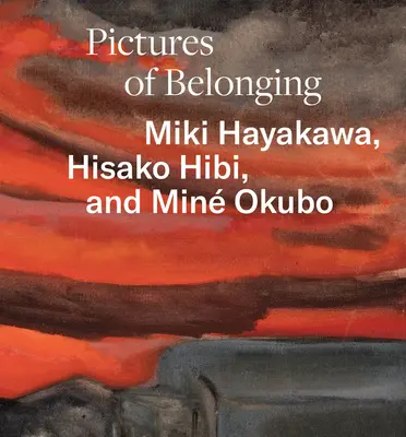 Bilder der Zugehörigkeit: Miki Hayakawa, Hisako Hibi und Min Okubo - Pictures of Belonging: Miki Hayakawa, Hisako Hibi, and Min Okubo