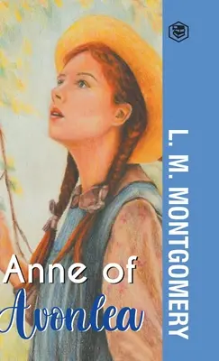 Anne von Avonlea - Anne of Avonlea