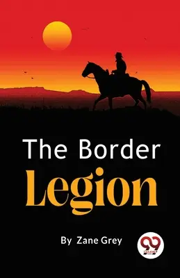 Die Grenzlegion - The Border Legion