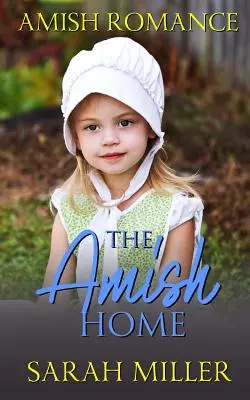 Das Amish-Heim - The Amish Home