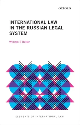 Das Völkerrecht im russischen Rechtssystem - International Law in the Russian Legal System