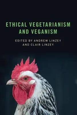 Ethischer Vegetarismus und Veganismus - Ethical Vegetarianism and Veganism