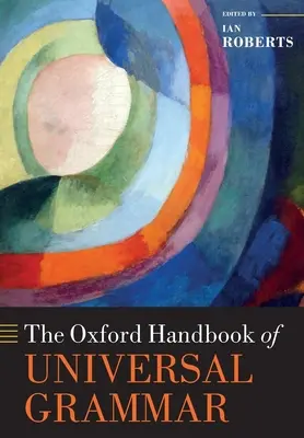 Das Oxford-Handbuch der Universalgrammatik - The Oxford Handbook of Universal Grammar