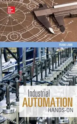 Industrielle Automatisierung: Hands on - Industrial Automation: Hands on