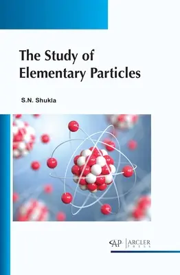 Das Studium der Elementarteilchen - The Study of Elementary Particles